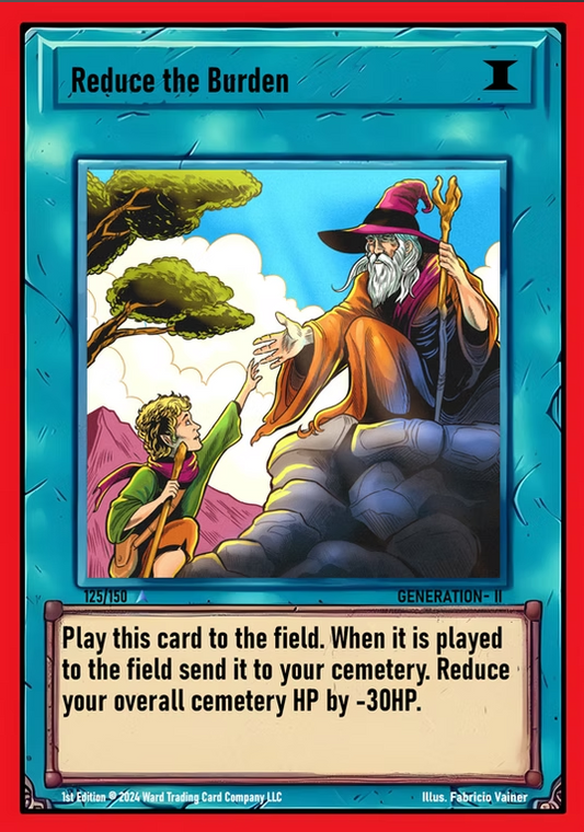 Ward TCG - Reduce the Burden GEN2 #125